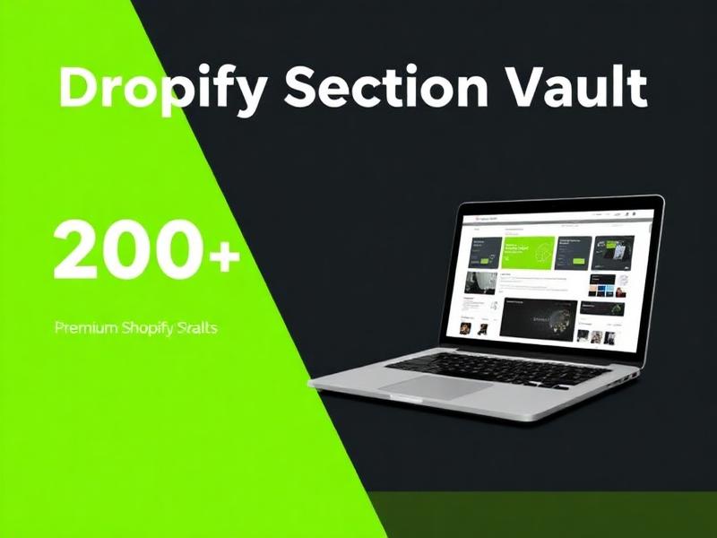 Dropify Section Vault